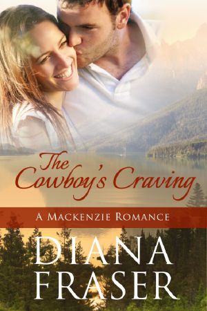 [The Mackenzies 04] • The Cowboy's Craving